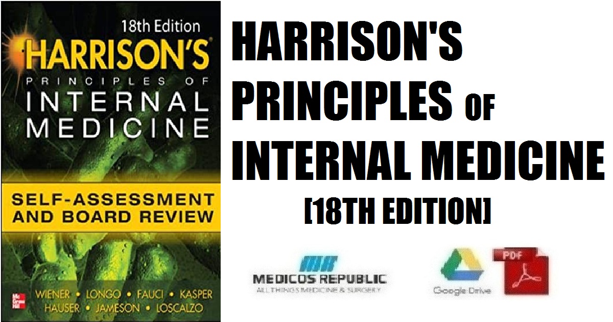 Harrisons Principles of Internal Medicine Self-Assessment and Board