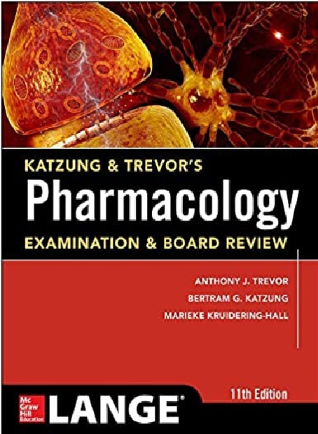 Katzung & Trevor's Pharmacology Examination and Board Review 11th Edition PDF