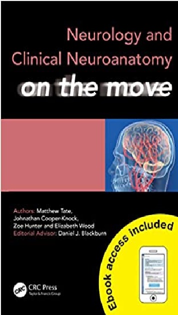 Neurology and Clinical Neuroanatomy on the Move (Medicine on the Move) 1st Edition PDF