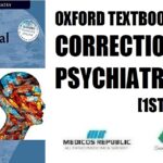 Oxford Textbook of Correctional Psychiatry (Oxford Textbooks in Psychiatry) 1st Edition PDF Free Download