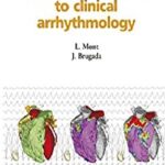 A practical approach to clinical arrhythmology PDF Free Download