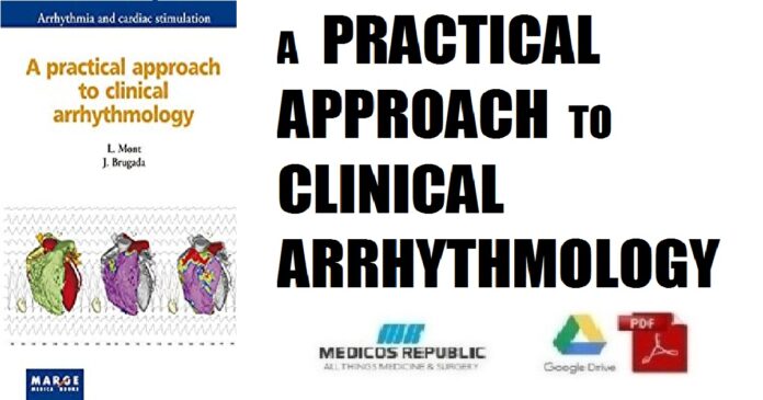 A practical approach to clinical arrhythmology PDF