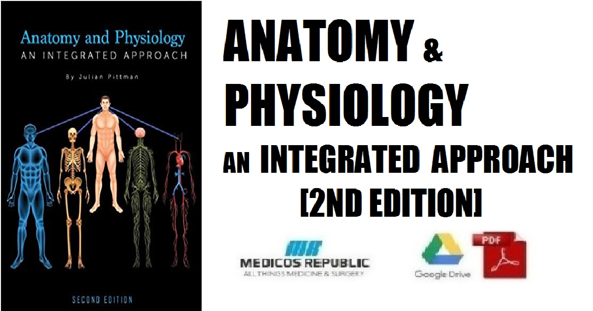 Anatomy and Physiology: An Integrated Approach 2nd Edition PDF