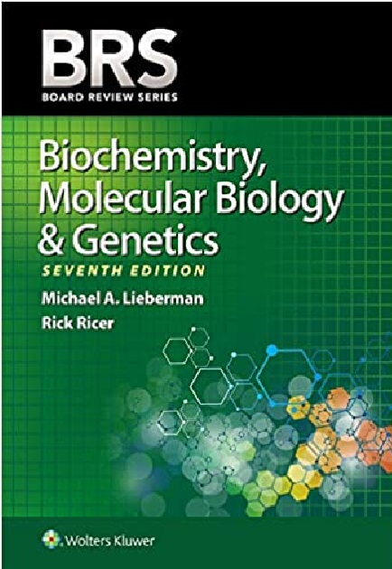 BRS Biochemistry, Molecular Biology and Genetics (Board Review Series) 7th Edition PDF