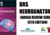 BRS Neuroanatomy (Board Review Series) 6th Edition PDF