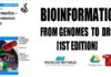 Bioinformatics From Genomes to Drugs 1st Edition PDF