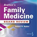 Bratton’s Family Medicine Board Review 5th Edition PDF Free Download