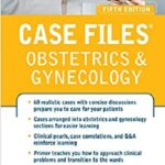 Case Files Obstetrics and Gynecology 5th Edition PDF Free Download