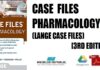 Case Files Pharmacology (LANGE Case Files) 3rd Edition PDF