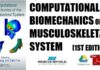 Computational Biomechanics of the Musculoskeletal System 1st Edition PDF