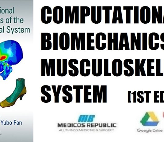 Computational Biomechanics of the Musculoskeletal System 1st Edition PDF