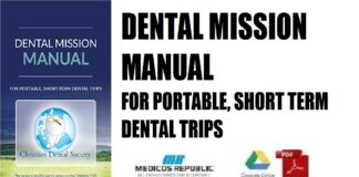 Dental Mission Manual For Portable, Short-Term Dental Trips PDF