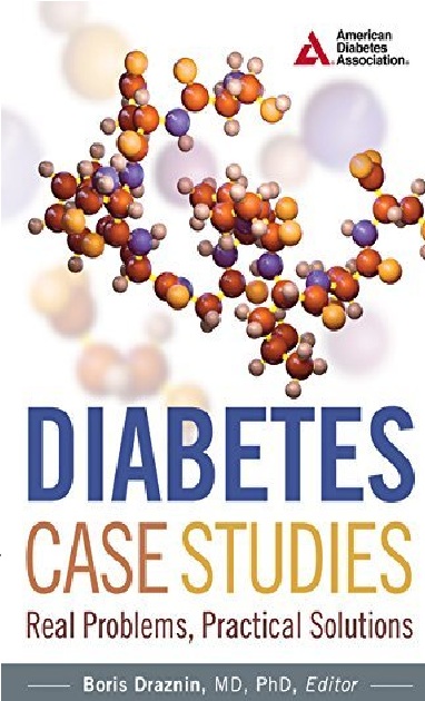 Diabetes Case Studies: Real Problems, Practical Solutions 1st Edition PDF