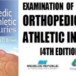 Examination of Orthopedic & Athletic Injuries 4th Edition PDF Free Download