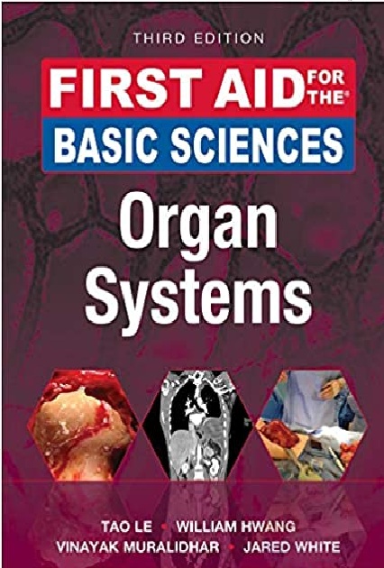 First Aid for the Basic Sciences: Organ Systems 3rd Edition PDF