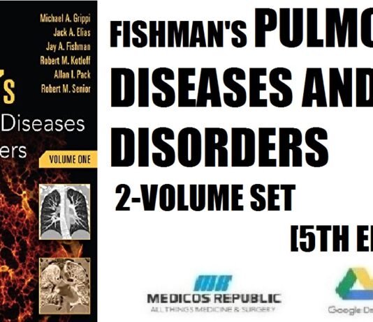 Fishman's Pulmonary Diseases and Disorders, 2-Volume Set, 5th Edition PDF