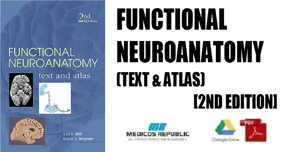 Functional Neuroanatomy: Text and Atlas (LANGE Basic Science) 2nd Edition PDF