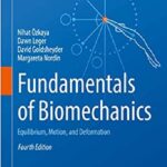 Fundamentals of Biomechanics Equilibrium, Motion, and Deformation 4th Edition PDF Free Download