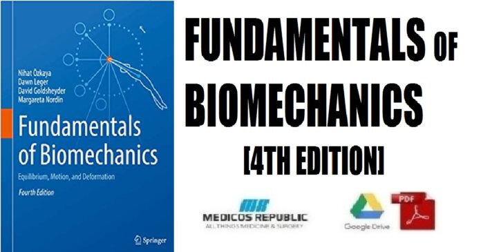 Fundamentals of Biomechanics Equilibrium, Motion, and Deformation 4th Edition PDF