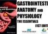 Gastrointestinal Anatomy and Physiology The Essentials 1st Edition PDF