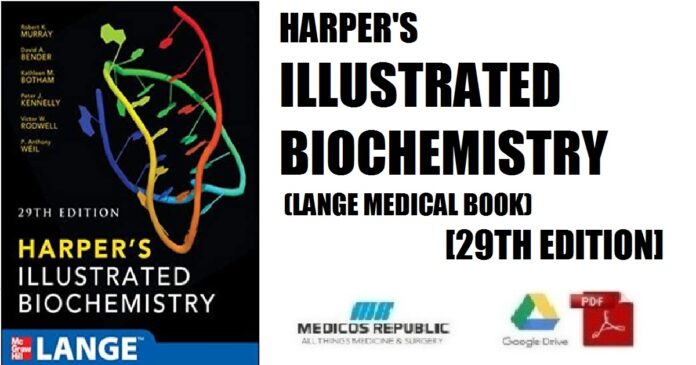 Harpers Illustrated Biochemistry (Lange Medical Book) 29th Edition PDF