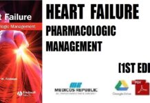 Heart Failure Pharmacologic Management 1st Edition PDF