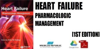 Heart Failure Pharmacologic Management 1st Edition PDF