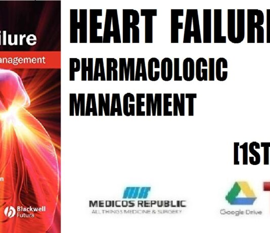 Heart Failure Pharmacologic Management 1st Edition PDF
