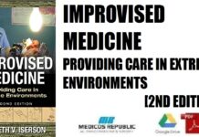 Improvised Medicine Providing Care in Extreme Environments 2nd Edition PDF