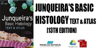 Junqueira's Basic Histology Text and Atlas 13th Edition PDF