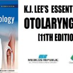 KJ Lee's Essential Otolaryngology 11th Edition PDF
