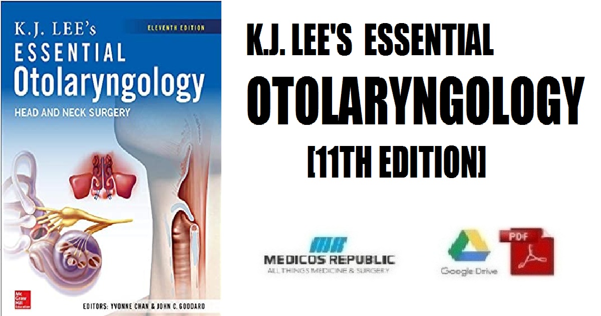 KJ Lee's Essential Otolaryngology 11th Edition PDF