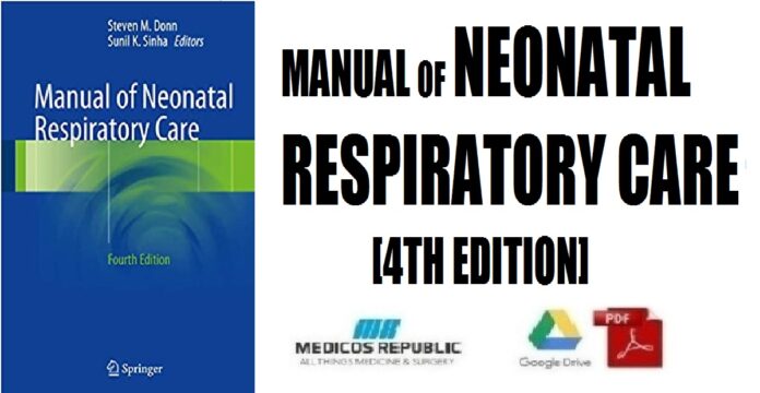 Manual of Neonatal Respiratory Care 4th Edition PDF