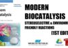 Modern Biocatalysis Stereoselective and Environmentally Friendly Reactions 1st Edition PDF