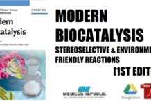 Modern Biocatalysis Stereoselective and Environmentally Friendly Reactions 1st Edition PDF