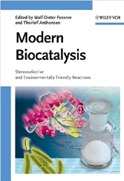 Modern Biocatalysis: Stereoselective and Environmentally Friendly Reactions 1st Edition PDF