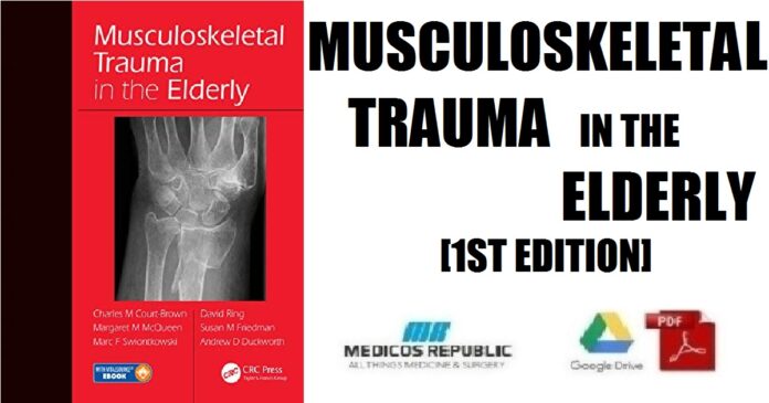 Musculoskeletal Trauma in the Elderly 1st Edition PDF