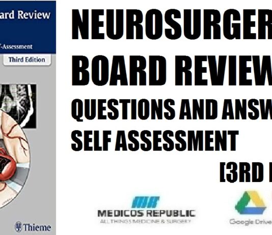 Neurosurgery Board Review Questions and Answers for Self-Assessment 3rd Edition PDF