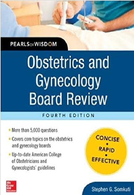 Obstetrics and Gynecology Board Review Pearls of Wisdom 4th Edition PDF