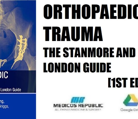 Orthopaedic Trauma The Stanmore and Royal London Guide 1st Edition PDF