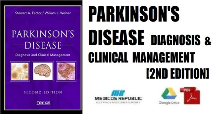 Parkinson's Disease Diagnosis & Clinical Management 2nd Edition PDF