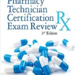 Pharmacy Technician Certification Exam Review 3rd Edition PDF Free Download