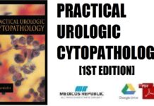 Practical Urologic Cytopathology 1st Edition PDF