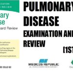 Pulmonary Disease Examination and Board Review 1st Edition PDF