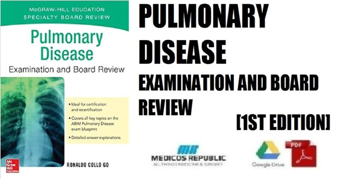 Pulmonary Disease Examination and Board Review 1st Edition PDF