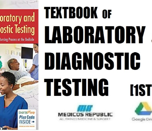 Textbook of Laboratory and Diagnostic Testing Practical Application of Nursing Process at the Bedside 1st Edition PDF