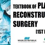 Textbook of Plastic and Reconstructive Surgery 1st Edition PDF
