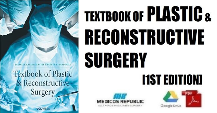 Textbook of Plastic and Reconstructive Surgery 1st Edition PDF