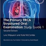 The Primary FRCA Structured Oral Exam Guide 1 (MasterPass) 2nd Edition PDF Free Download