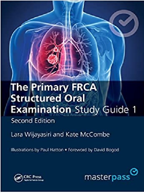 The Primary FRCA Structured Oral Exam Guide 1 (MasterPass) 2nd Edition PDF